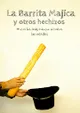 La barrita majíca