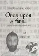 Once upon a time